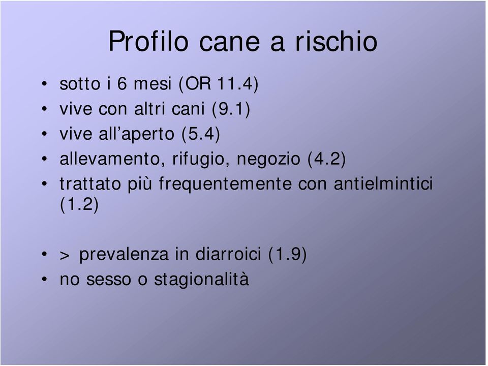 4) allevamento, rifugio, negozio (4.