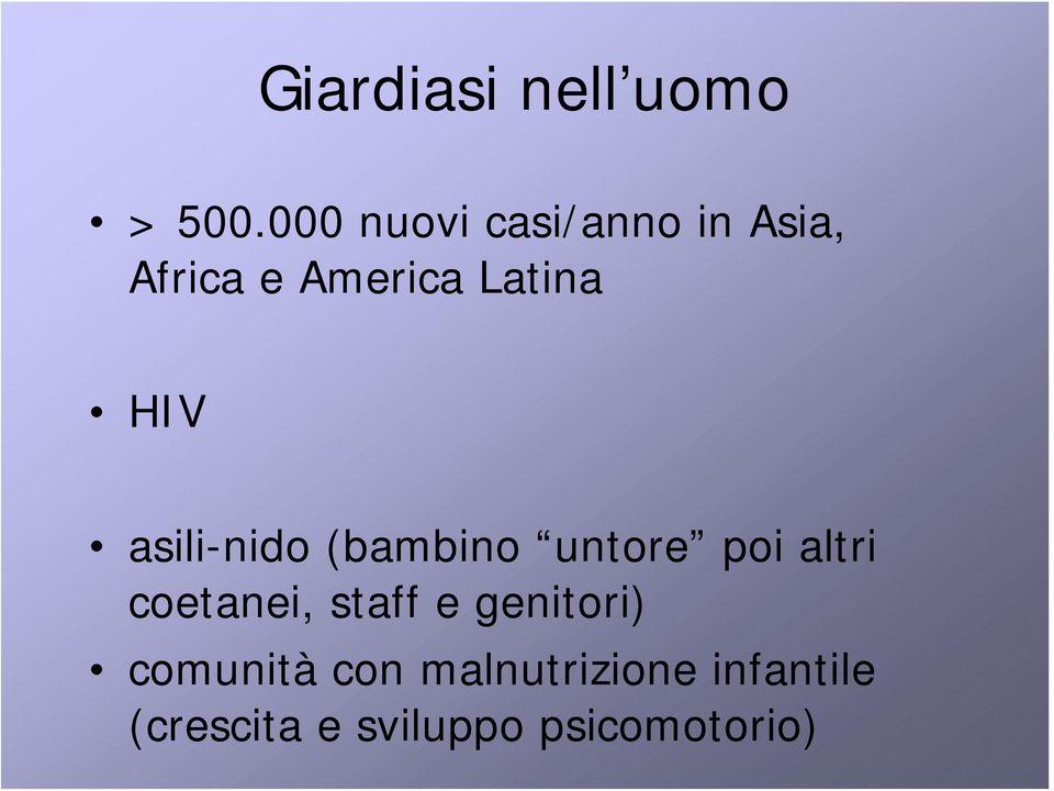 HIV asili-nido (bambino untore poi altri coetanei,