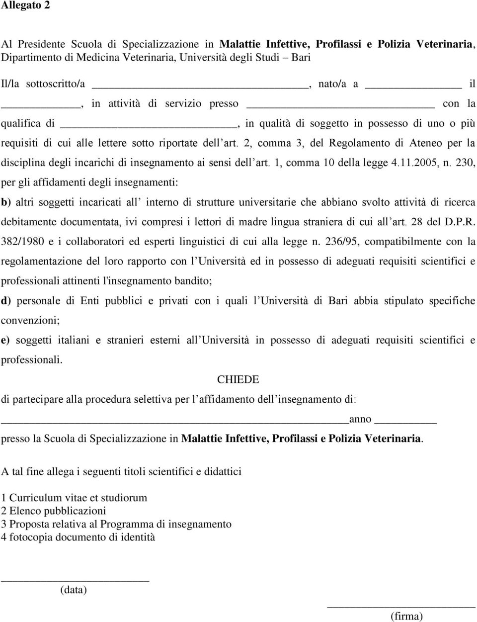 2, comma 3, del Regolamento di Ateneo per la disciplina degli incarichi di insegnamento ai sensi dell art. 1, comma 10 della legge 4.11.2005, n.