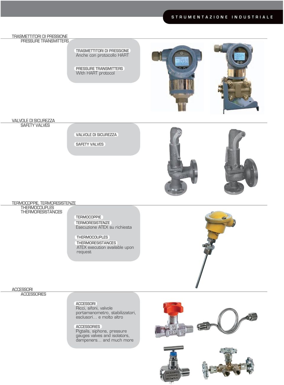 thermoresistances termocoppie termoresistenze thermocouples thermoresistances accessori accessories accessori Ricci, sifoni, valvole