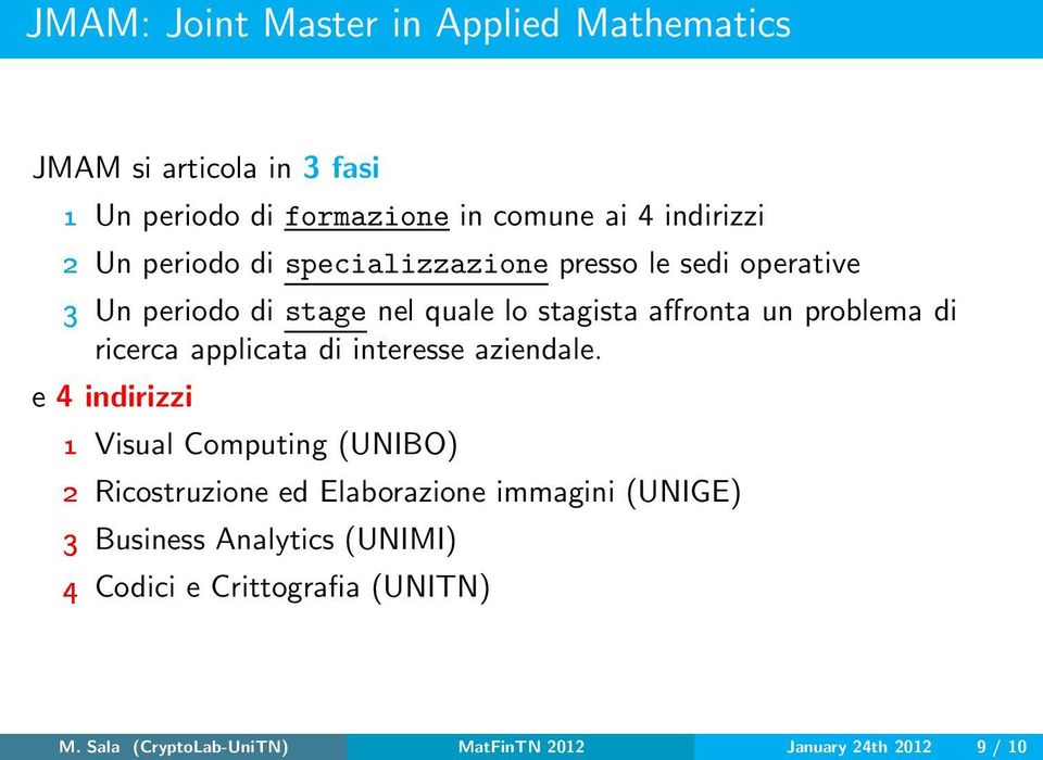 ricerca applicata di interesse aziendale.