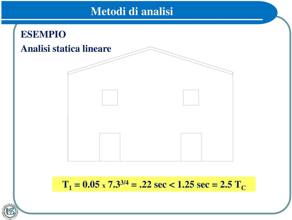 analisi T 1 = 0.05 x 7.