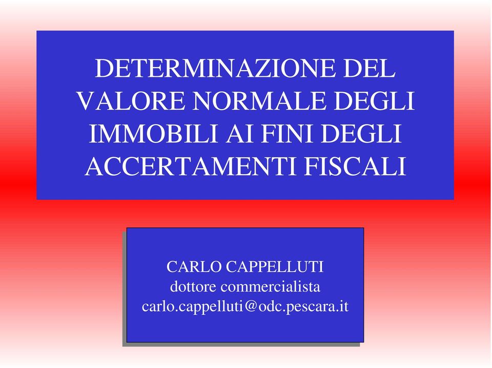 ACCERTAMENTI FISCALI CARLO CAPPELLUTI