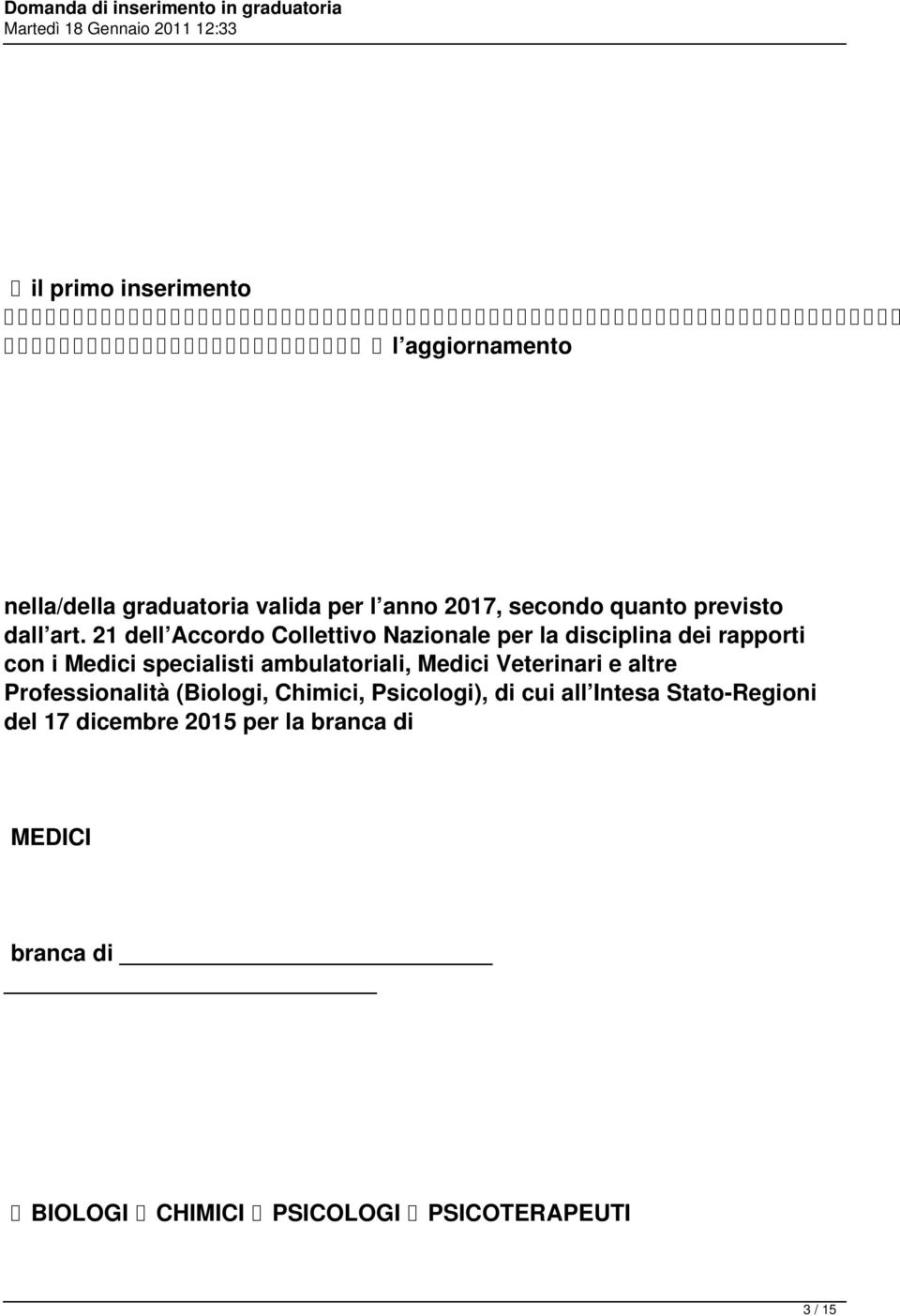 21 dell Accordo Collettivo Nazionale per la disciplina dei rapporti con i Medici specialisti ambulatoriali,