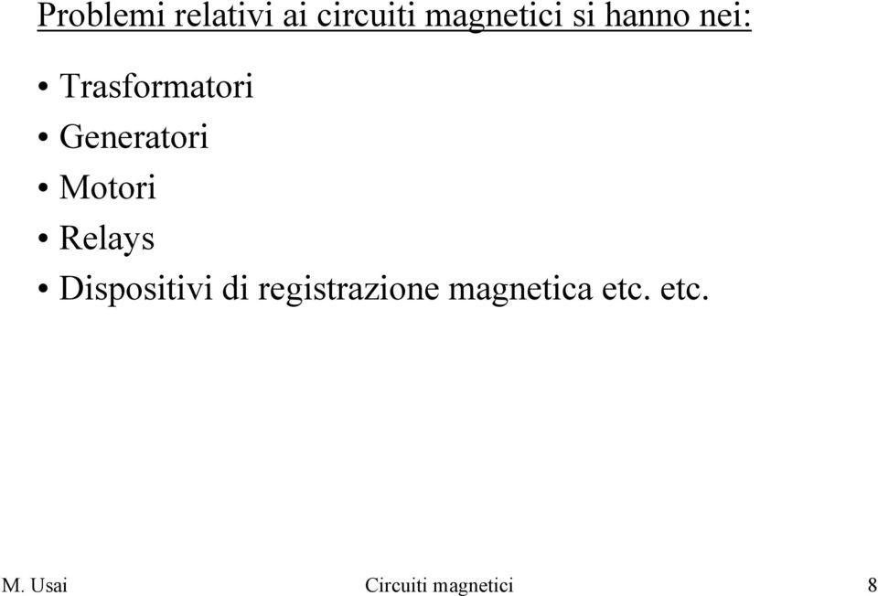 Relays Dispositivi di registrazione