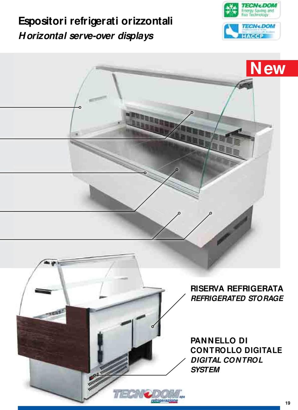 RISERVA REFRIGERATA REFRIGERATED STORAGE