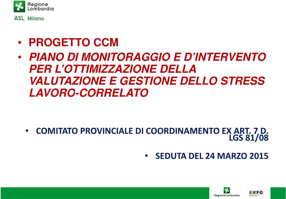 STRESS LAVORO-CORRELATO COMITATO PROVINCIALE DI