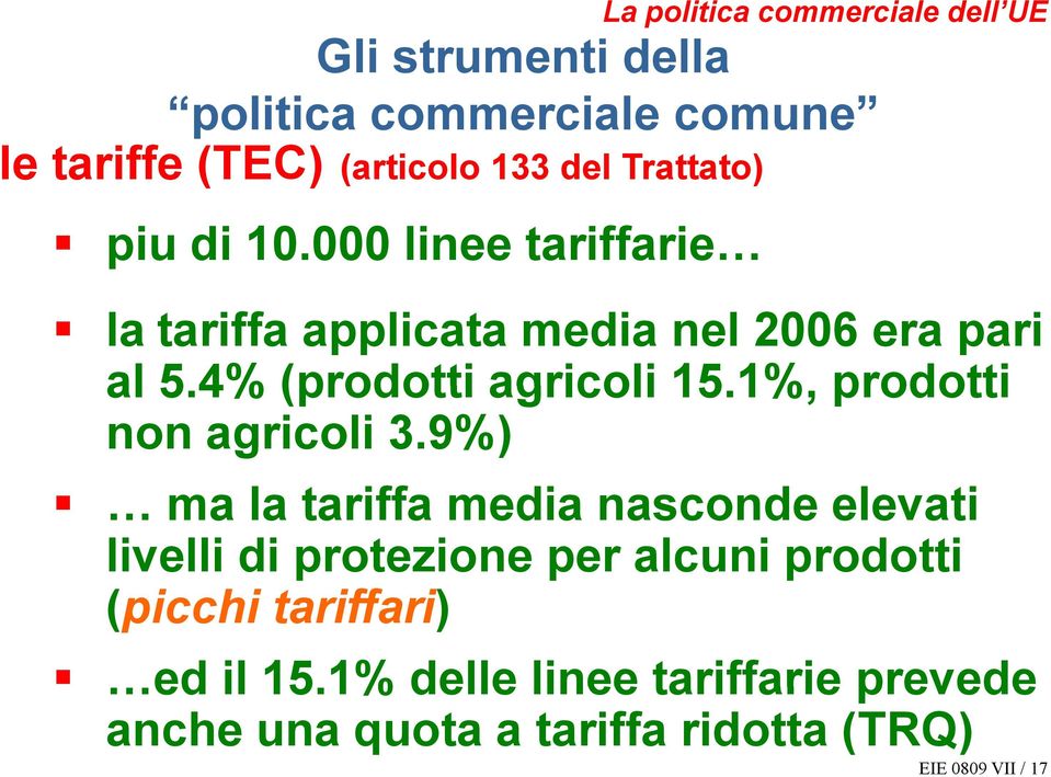 1%, 1% prodotti non agricoli 3.