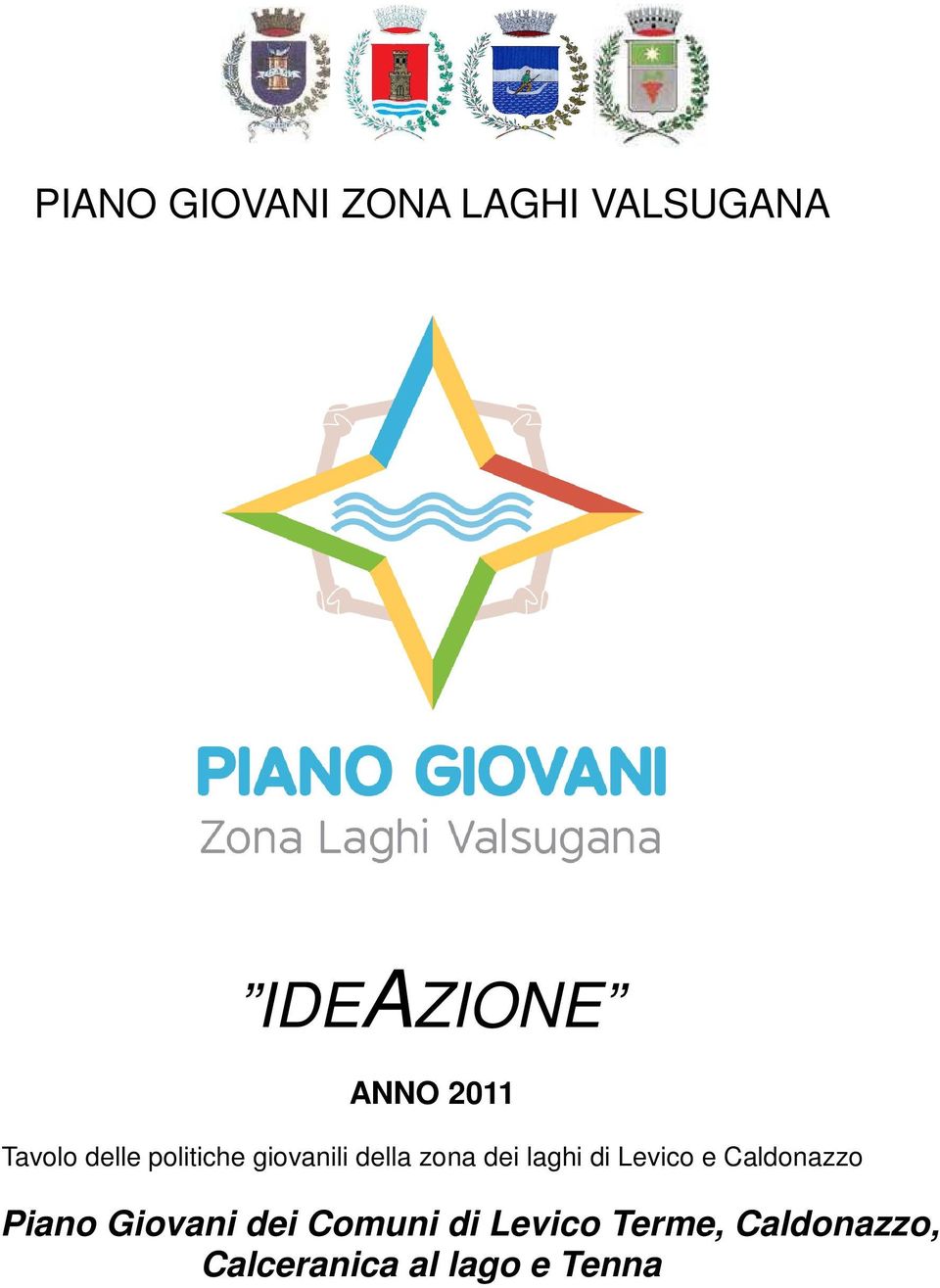 laghi di Levico e Caldonazzo Piano Giovani dei Comuni