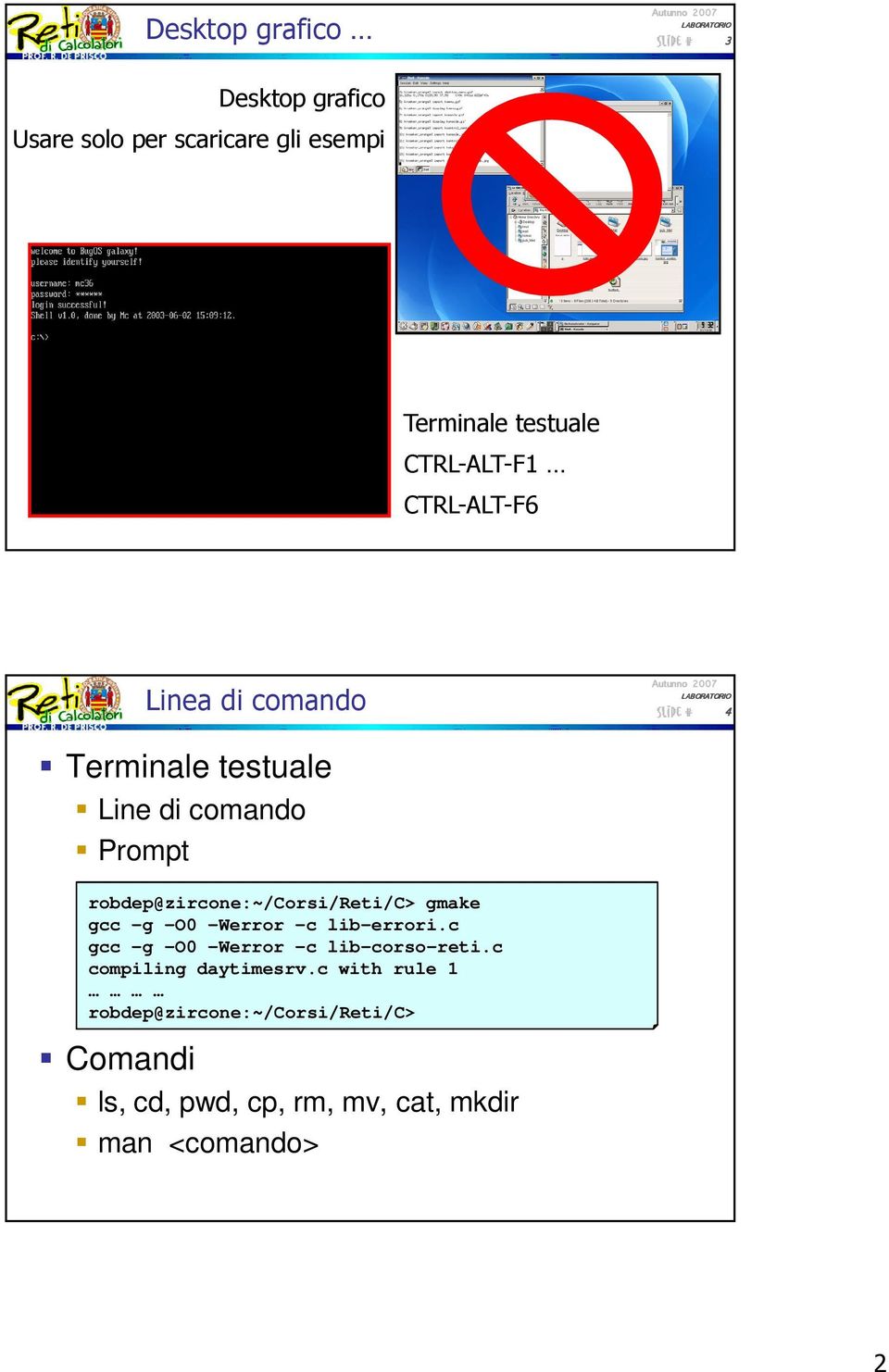 robdep@zircone:~/corsi/reti/c> gmake gcc -g -O0 -Werror -c lib-errori.