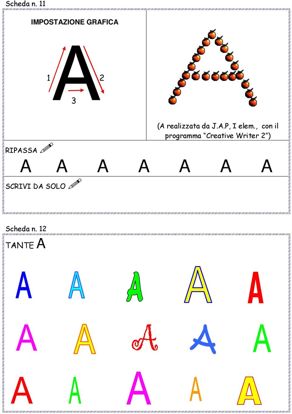 realizzata da J.A.P, I elem.