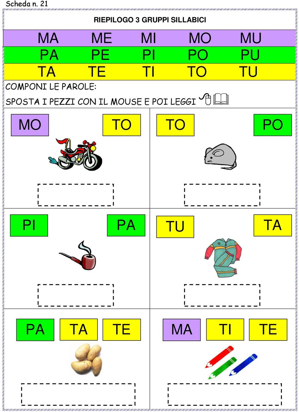 PA PE PI PO PU TA TE TI TO TU COMPONI LE