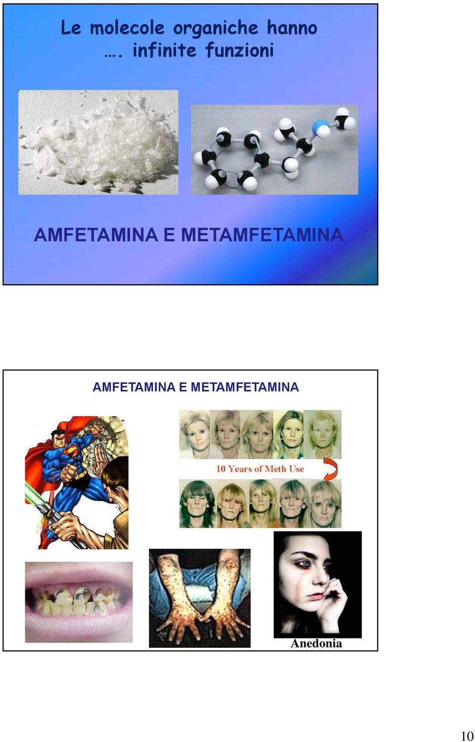 AMFETAMINA E METAMFETAMINA