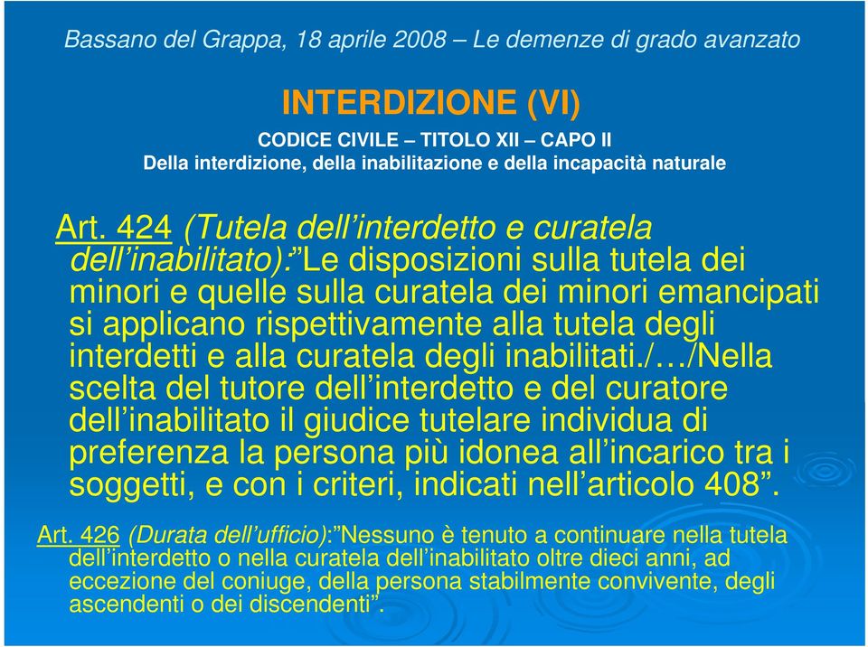 interdetti e alla curatela degli inabilitati.