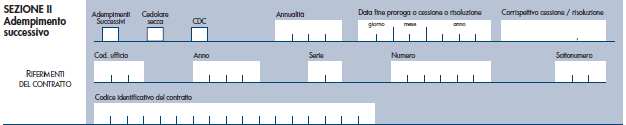 Segue il quadro A, suddiviso in tre sezioni: la prima riservata ai dati che identificano il tipo di contratto per la registrazione, la seconda è per gli adempimenti successivi (ad esempio, la proroga