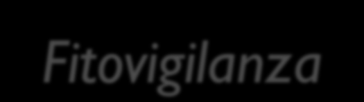 Fitovigilanza Fitovigilanza: disciplina che aiuta a definire la sicurezza dei prodotti naturali di origine vegetale valutando il rischio connesso all uso di fitoterapici e monitorando l incidenza di