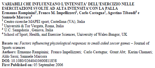 ESEMPIO PRATICO TRATTO DALLA RICERCA -studio condotto su 20 calciatori dilettanti. -si allenavano mediamente 3 volte a settimana per circa 2 ore.