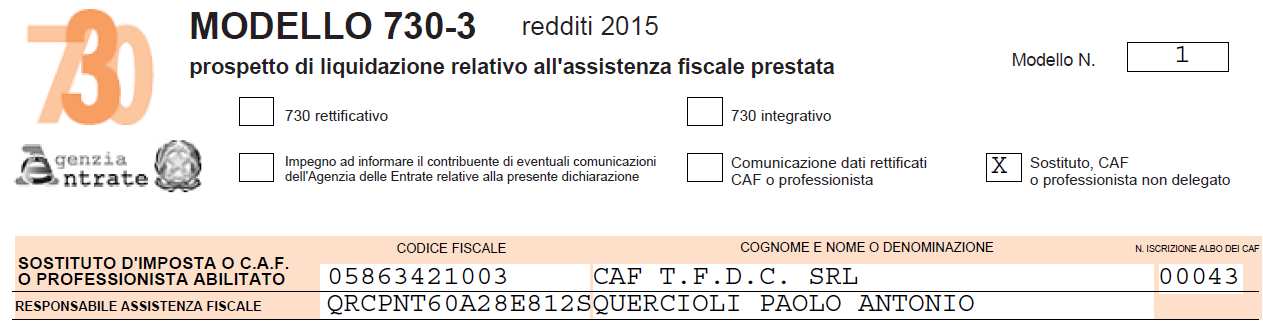 del responsabile del CAF o professionista di studio abilitato Il responsabile dell'assistenza fiscale verrà