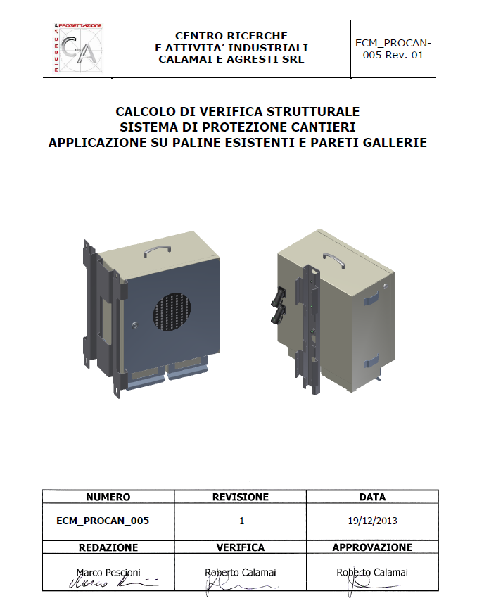 Sistema Automatico Protezione Cantieri: Certificazioni Rapporto di Assessment sulla sicurezza e funzionalità (SIL4) del Prodotto Generico Encoder Protezione Cantieri di ECM Rilasciata da