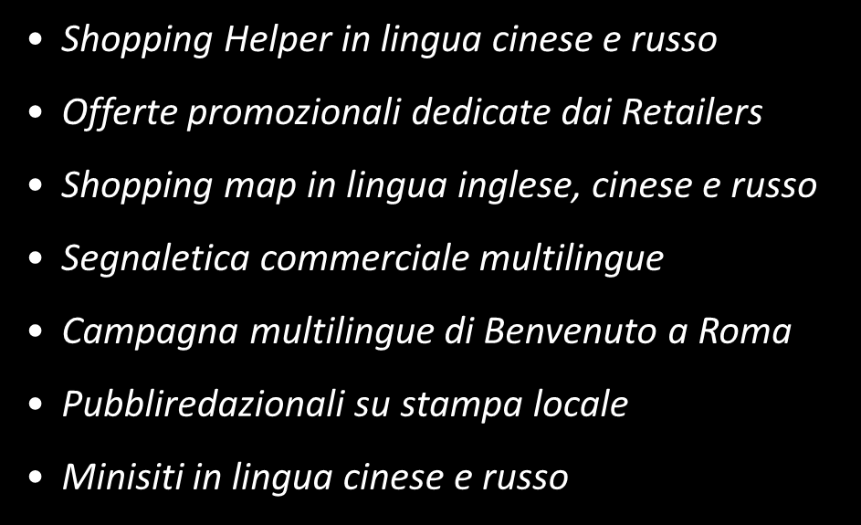 La Qualità dei Servizi Commerciali a supporto dei passeggeri Aeroporti di Roma ha realizzato una serie di iniziative volte a creare un offerta di prodotti e servizi customizzata sulle specifiche