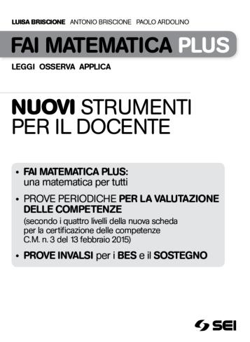 Per aiutare gli insegnanti in questo compito, nel volume Guida per il docente che accompagna l opera, sono stati inseriti alcuni strumenti che permettono di ottimizzare e velocizzare il lavoro.