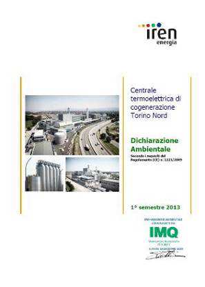 IREN ENERGIA S.p.A. Centrale Torino Nord La, oggetto del presente 2 aggiornamento della Dichiarazione Ambientale redatta nell anno 2013, è localizzata in strada del Pansa n.