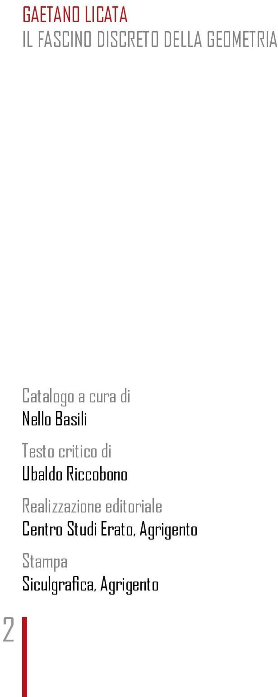 Ubaldo Riccobono Realizzazione editoriale Centro