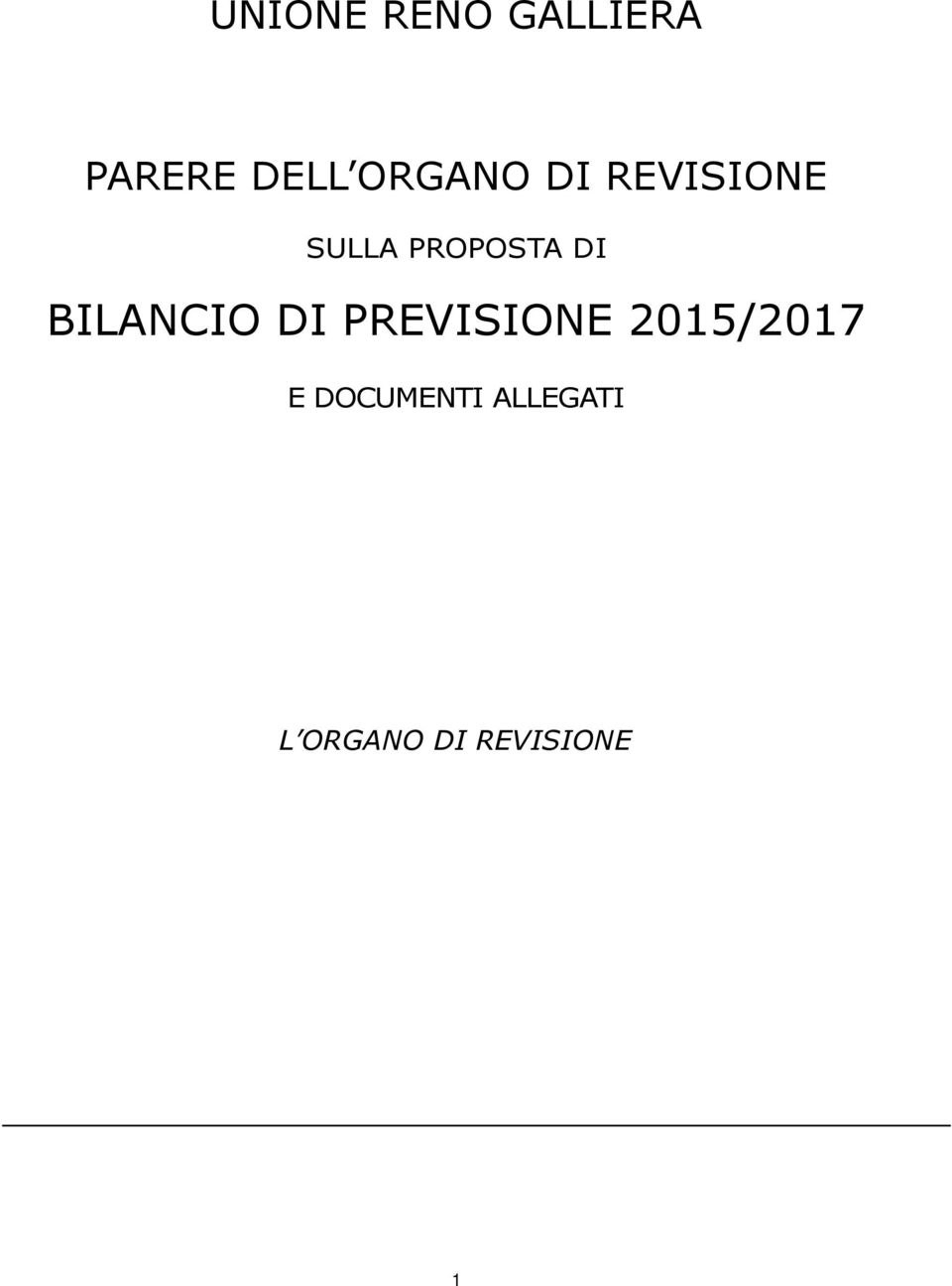 DI BILANCIO DI PREVISIONE 2015/2017