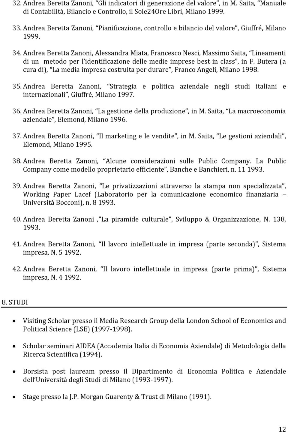 Andrea Beretta Zanoni, Alessandra Miata, Francesco Nesci, Massimo Saita, Lineamenti di un metodo per l identificazione delle medie imprese best in class, in F.