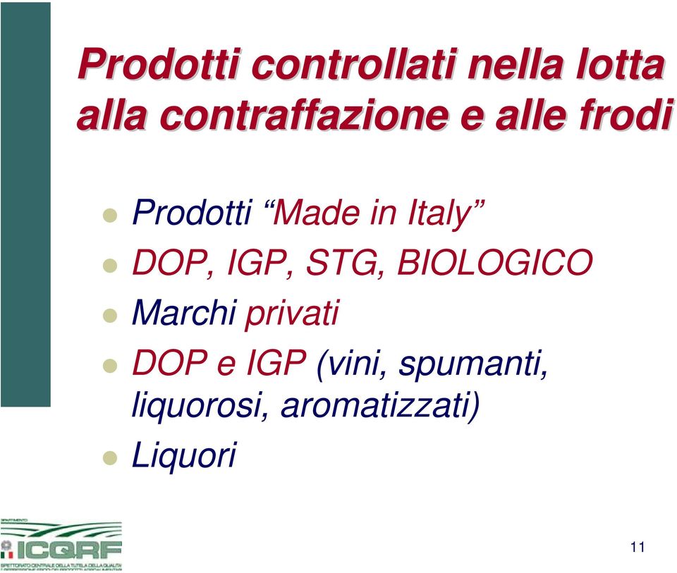 Italy DOP, IGP, STG, BIOLOGICO Marchi privati