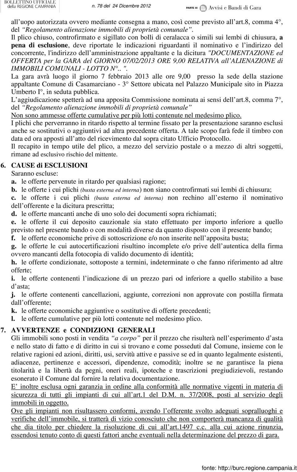 concorrente, l'indirizzo dell amministrazione appaltante e la dicitura "D