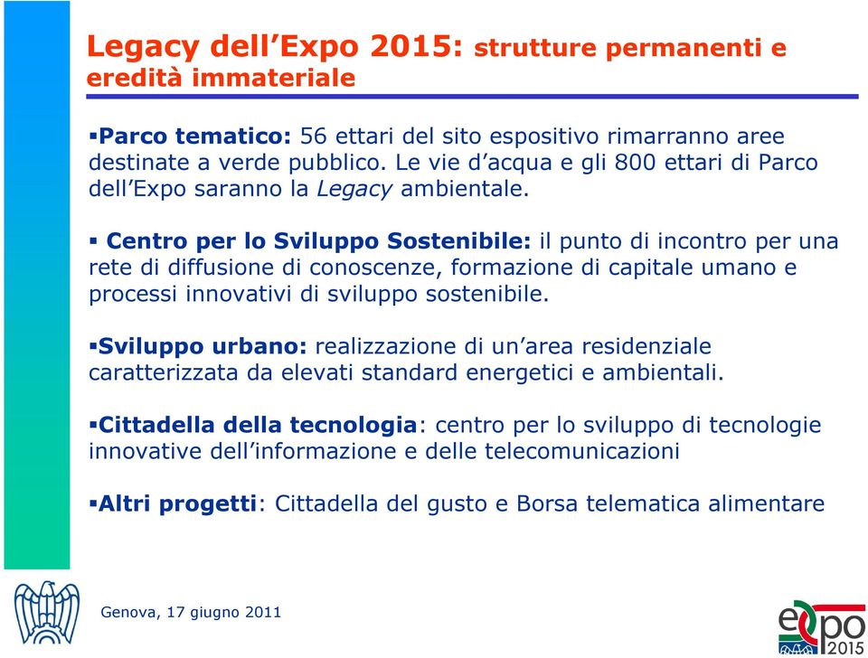 Centro per lo Sviluppo Sostenibile: il punto di incontro per una rete di diffusione di conoscenze, formazione di capitale umano e processi innovativi di sviluppo sostenibile.