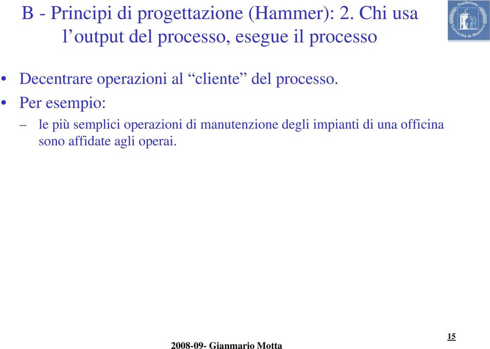 operazioni al cliente del processo.