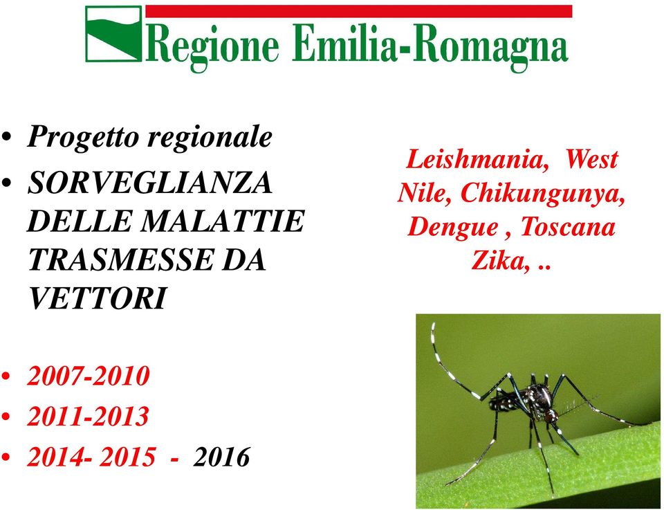 West Nile, Chikungunya, Dengue, Toscana