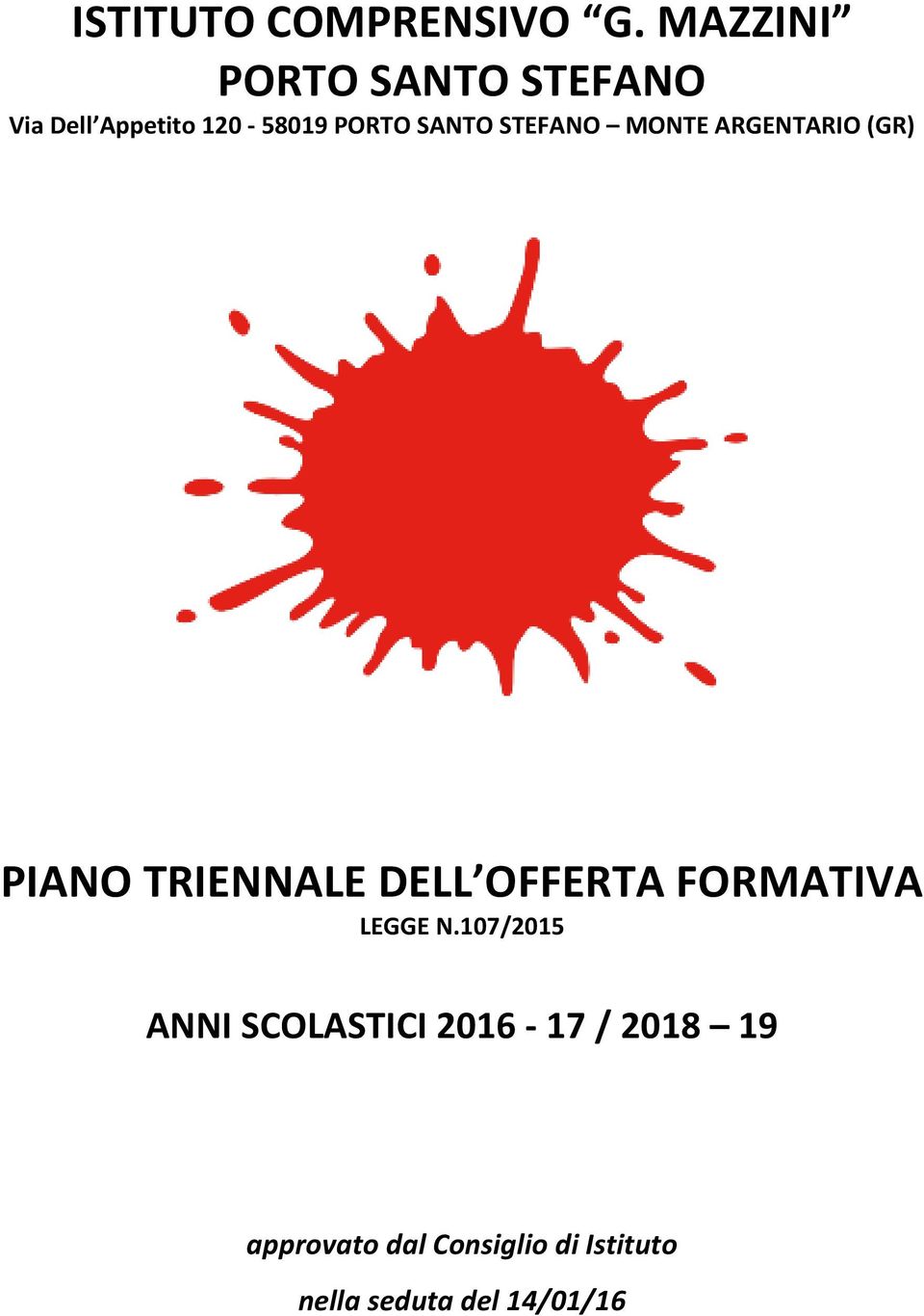 STEFANO MONTE ARGENTARIO (GR) PIANO TRIENNALE DELL OFFERTA FORMATIVA