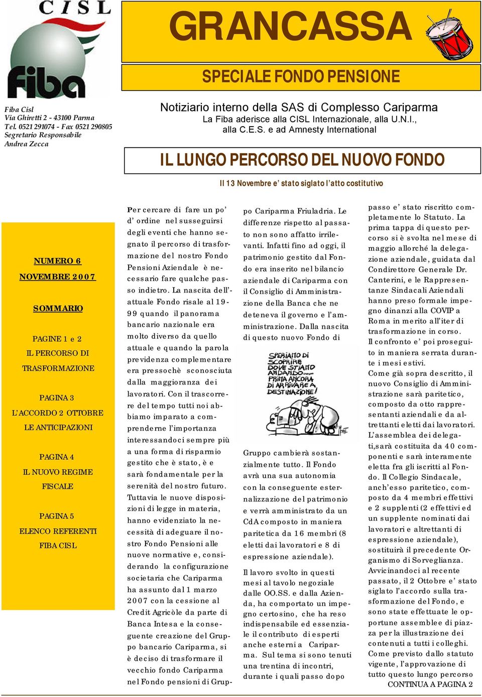 gretario Responsabile Andrea Zecca Notiziario interno della SA