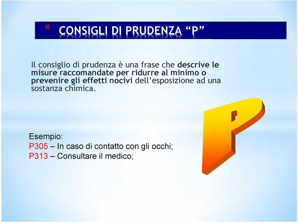 gli effetti nocivi dell esposizione ad una sostanza chimica.