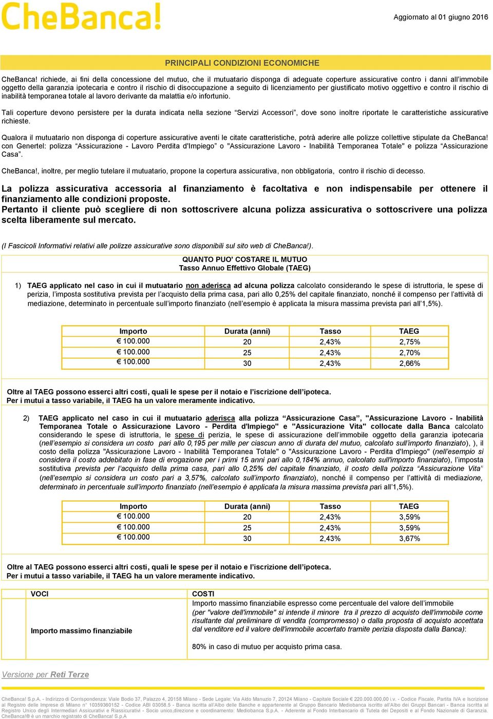 disoccupazione a seguito di licenziamento per giustificato motivo oggettivo e contro il rischio di inabilità temporanea totale al lavoro derivante da malattia e/o infortunio.