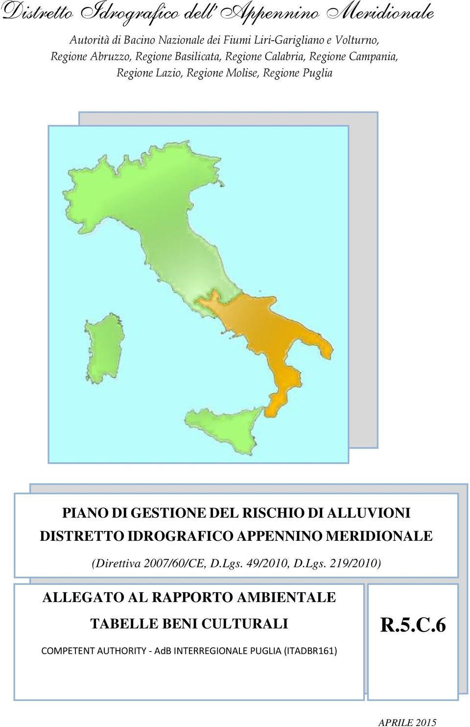 DISTRETTO IDROGRAFICO APPENNINO MERIDIONALE (Direttiva 2007/60/CE, D.Lgs.