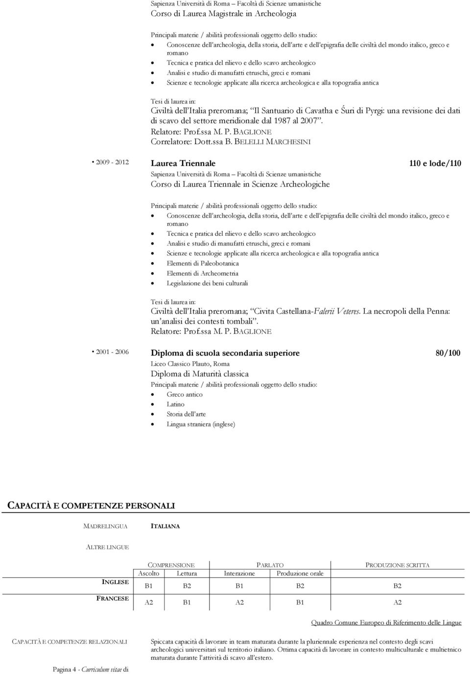 topografia antica Tesi di laurea in: Civiltà dell Italia preromana; Il Santuario di Cavatha e Śuri di Pyrgi: una revisione dei dati di scavo del settore meridionale dal 1987 al 2007. Relatore: Prof.