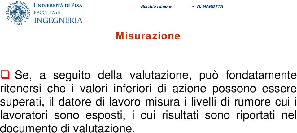 superati, il datore di lavoro misura i livelli di rumore cui i