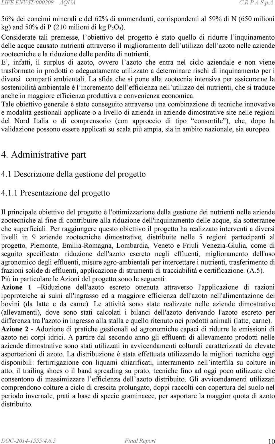 zootecniche e la riduzione delle perdite di nutrienti.