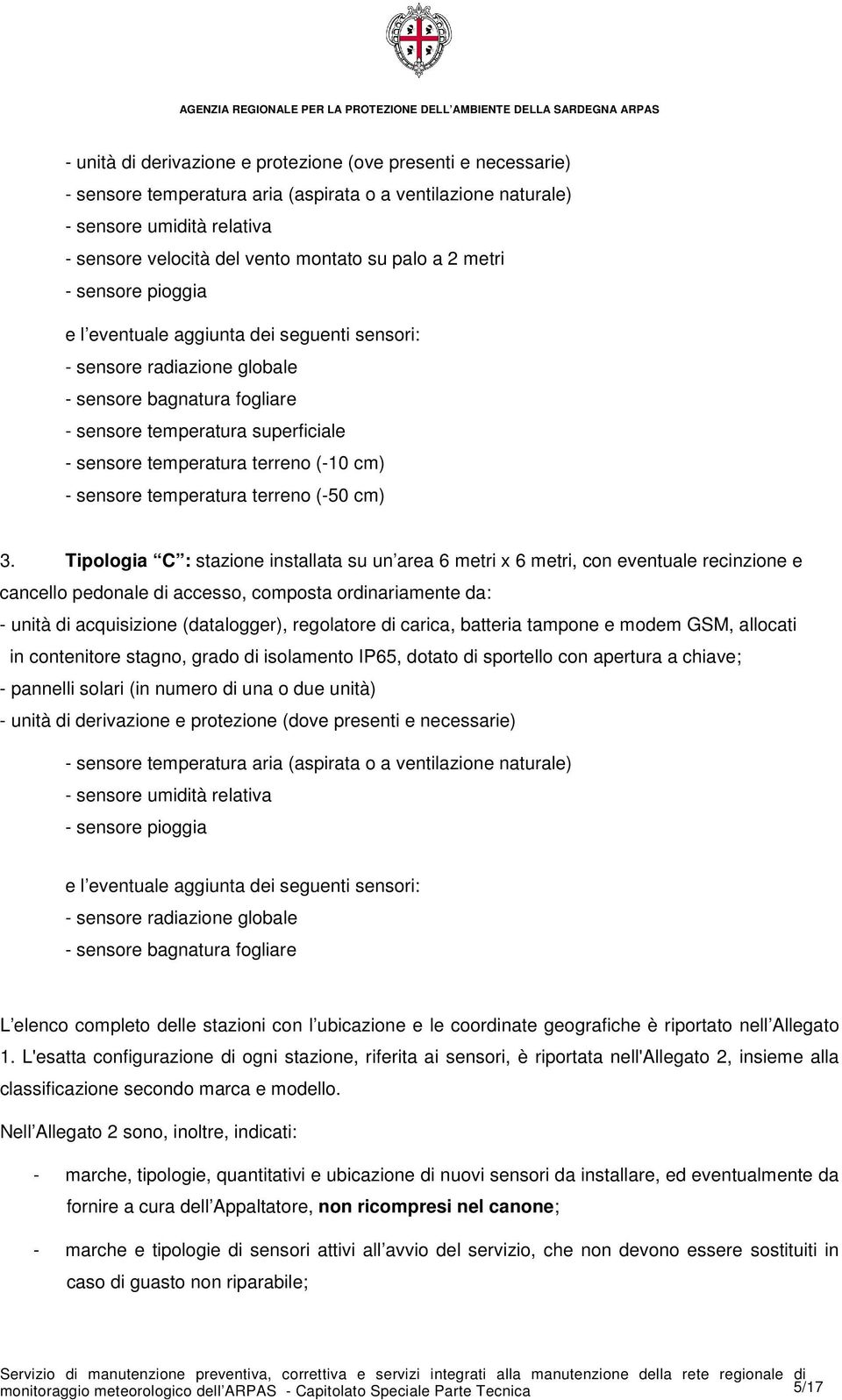 (-10 cm) - sensore temperatura terreno (-50 cm) 3.