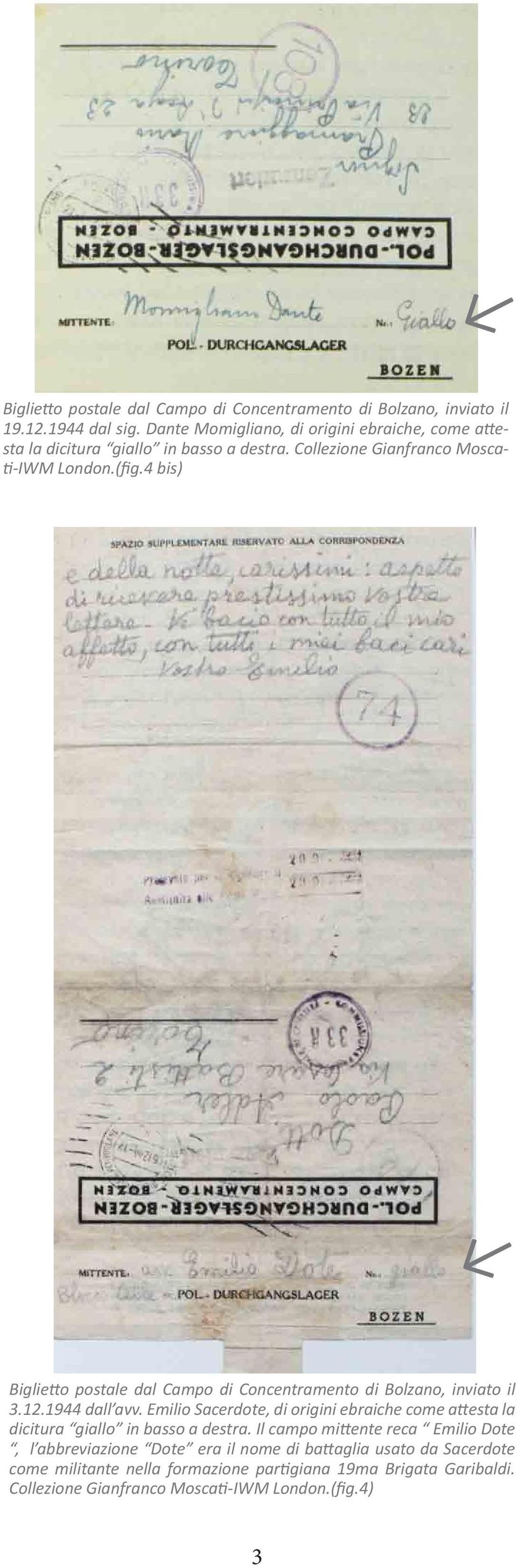 4 bis) Biglietto postale dal Campo di Concentramento di Bolzano, inviato il 3.12.1944 dall avv.