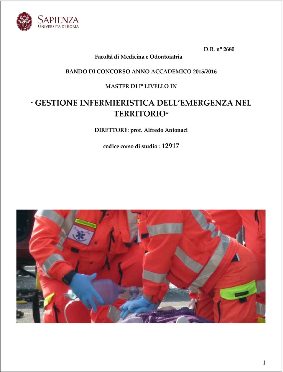 DI I LIVELLO IN GESTIONE INFERMIERISTICA DELL EMERGENZA