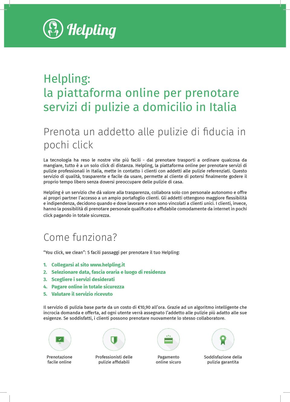 Helpling, la piattaforma online per prenotare servizi di pulizie professionali in Italia, mette in contatto i clienti con addetti alle pulizie referenziati.