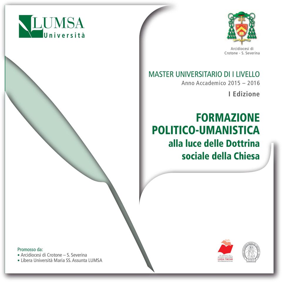 I Edizione FORMAZIONE POLITICO-UMANISTICA alla luce delle Dottrina