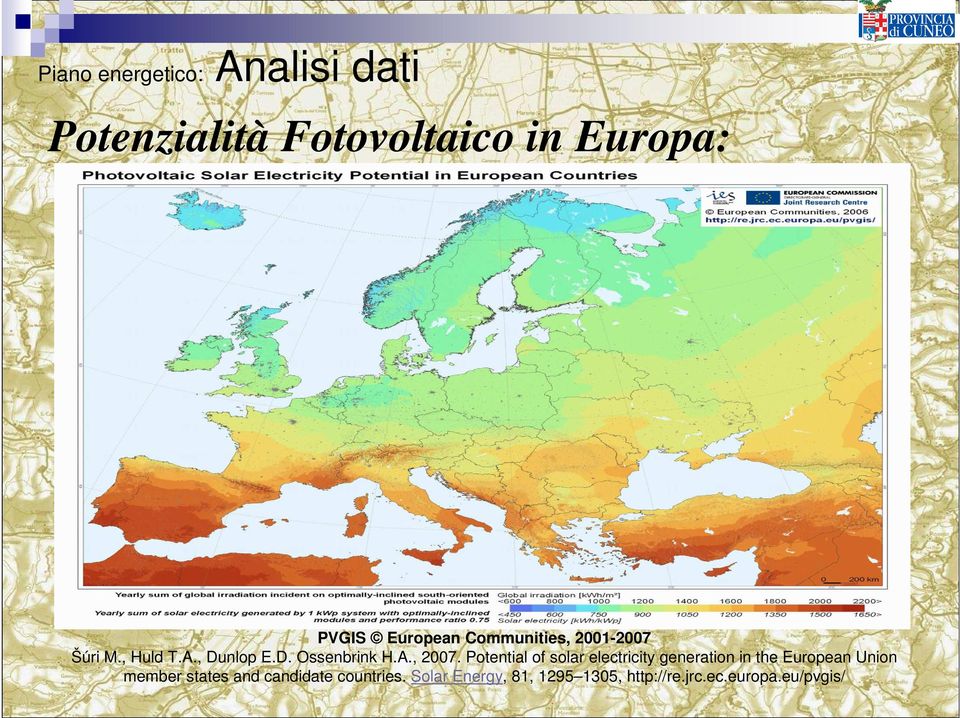 Potential of solar electricity generation in the European Union member states and