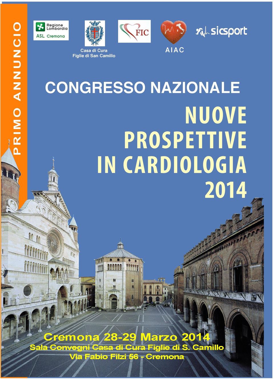 G I A 2014 Cremona 28-29 Marzo 2014 Sala Convegni