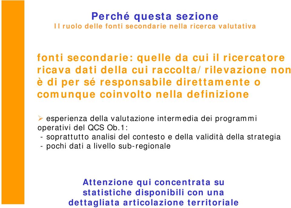 valutazione intermedia dei programmi operativi del QCS Ob.